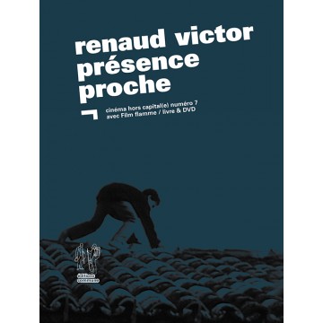 Renaud Victor, présence proche